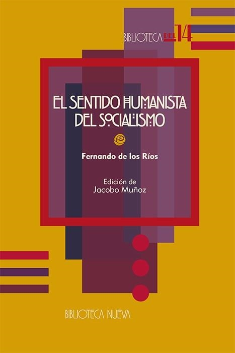 EL SENTIDO HUMANISTA DEL SOCIALISMO | 9788497425551 | RIOS URRUTI,FERNANDO DE LOS | Llibreria Geli - Llibreria Online de Girona - Comprar llibres en català i castellà