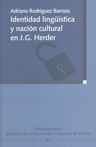 IDENTIDAD LINGÜISTICA Y NACION CULTURAL EN J.G. HERDER | 9788497428644 | RODRIGUEZ BARRAZA,ADRIANA | Llibreria Geli - Llibreria Online de Girona - Comprar llibres en català i castellà