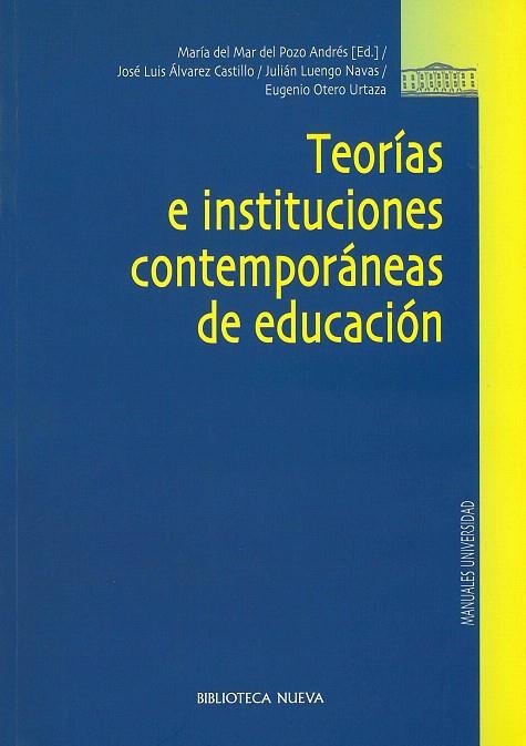 TEORIAS E INSTITUCIONES CONTEMPORANEAS DE EDUCACION | 9788497423069 | ALVAREZ,J. | Llibreria Geli - Llibreria Online de Girona - Comprar llibres en català i castellà