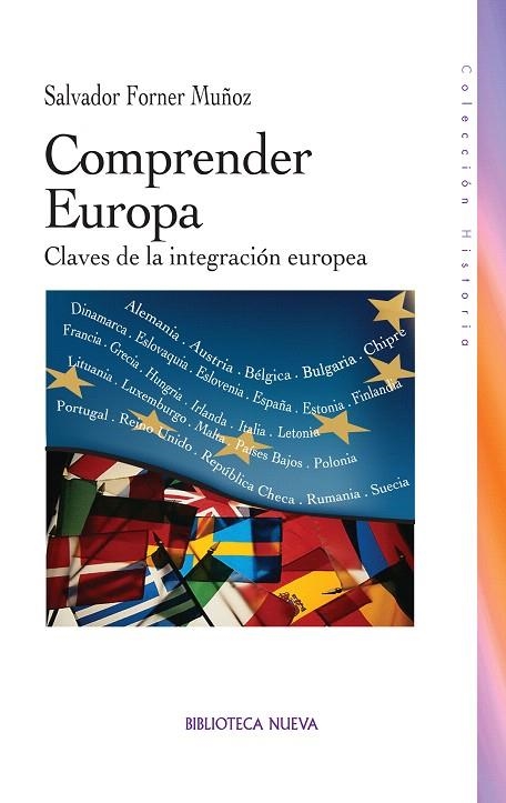 COMPRENDER EUROPA.CLAVES DE LA INTEGRACION EUROPEA | 9788497429658 | FORNER MUÑOZ,SALVADOR | Llibreria Geli - Llibreria Online de Girona - Comprar llibres en català i castellà