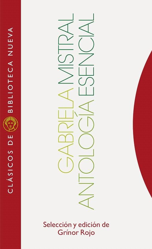 GABRIELA MISTRAL ANTOLOGIA ESENCIAL | 9788497429719 | ROJO,GRINOR | Llibreria Geli - Llibreria Online de Girona - Comprar llibres en català i castellà