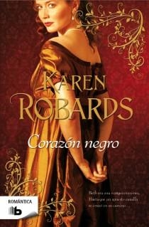 CORAZÓN NEGRO | 9788498727982 | ROBARDS,KAREN | Llibreria Geli - Llibreria Online de Girona - Comprar llibres en català i castellà