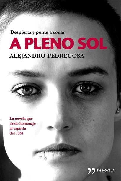 A PLENO SOL | 9788499982892 | PEDREGOSA,ALEJANDRO (1974) | Llibreria Geli - Llibreria Online de Girona - Comprar llibres en català i castellà