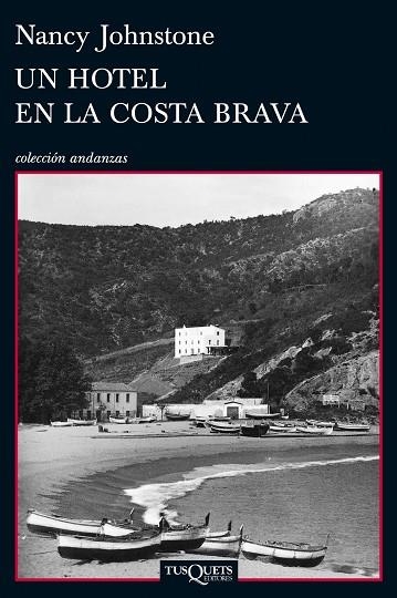 UN HOTEL EN LA COSTA BRAVA | 9788483834763 | JOHNSTONE,NANCY | Llibreria Geli - Llibreria Online de Girona - Comprar llibres en català i castellà