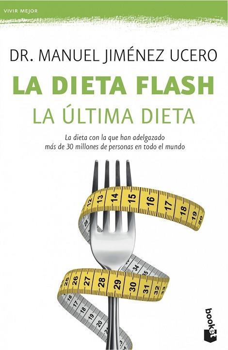 LA DIETA FLASH.LA ÚLTIMA DIETA | 9788408113591 | JIMÉNEZ UCERO,DR.MANUEL | Llibreria Geli - Llibreria Online de Girona - Comprar llibres en català i castellà