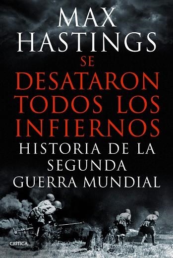 SE DESATARON TODOS LOS INFIERNOS | 9788498925623 | HASTINGS,MAX | Llibreria Geli - Llibreria Online de Girona - Comprar llibres en català i castellà