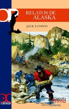 RELATOS DE ALASKA | 9788497402668 | LONDON,JACK | Llibreria Geli - Llibreria Online de Girona - Comprar llibres en català i castellà