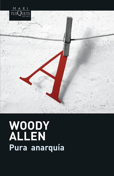 PURA ANARQUIA | 9788483835258 | ALLEN,WOODY | Llibreria Geli - Llibreria Online de Girona - Comprar llibres en català i castellà