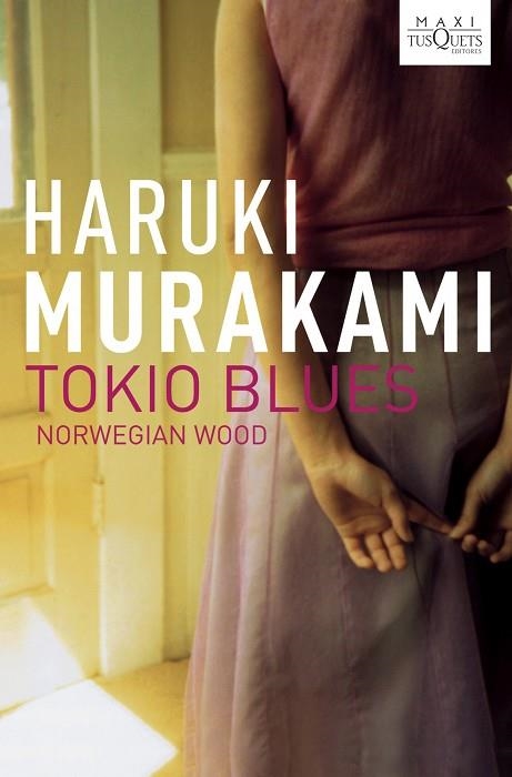 TOKYO BLUES | 9788483835524 | MURAKAMI,HARUKI | Llibreria Geli - Llibreria Online de Girona - Comprar llibres en català i castellà