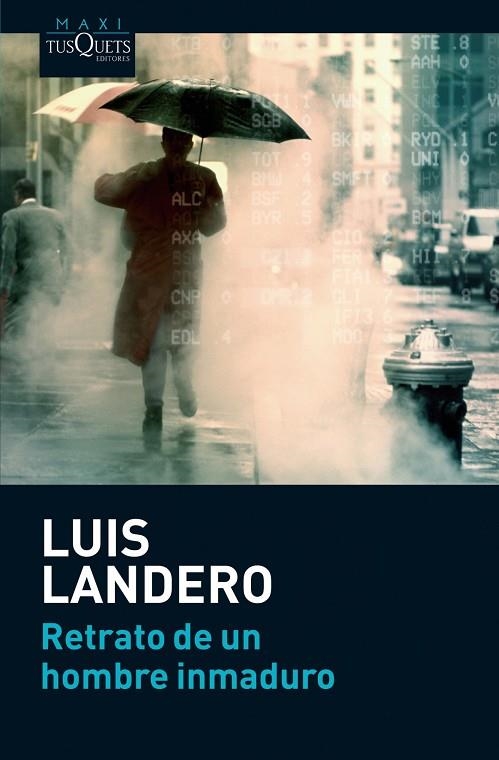 RETRATO DE UN HOMBRE INMADURO | 9788483835814 | LANDERO,LUIS | Libreria Geli - Librería Online de Girona - Comprar libros en catalán y castellano