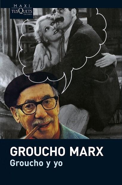 GROUCHO Y YO | 9788483835876 | MARX,GROUCHO | Llibreria Geli - Llibreria Online de Girona - Comprar llibres en català i castellà