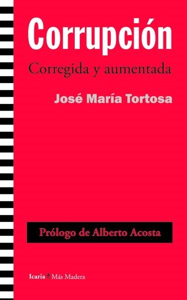 CORRUPCIÓN CORREGIDA Y AUMENTADA | 9788498885033 | TORTOSA BLASCO,JOSÉ MARÍA | Libreria Geli - Librería Online de Girona - Comprar libros en catalán y castellano