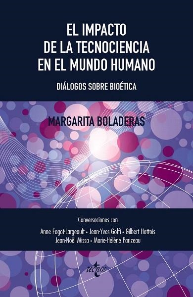 EL IMPACTO DE LA TECNOCIENCIA EN EL MUNDO HUMANO | 9788430957453 | BOLADERAS,MARGARITA | Llibreria Geli - Llibreria Online de Girona - Comprar llibres en català i castellà