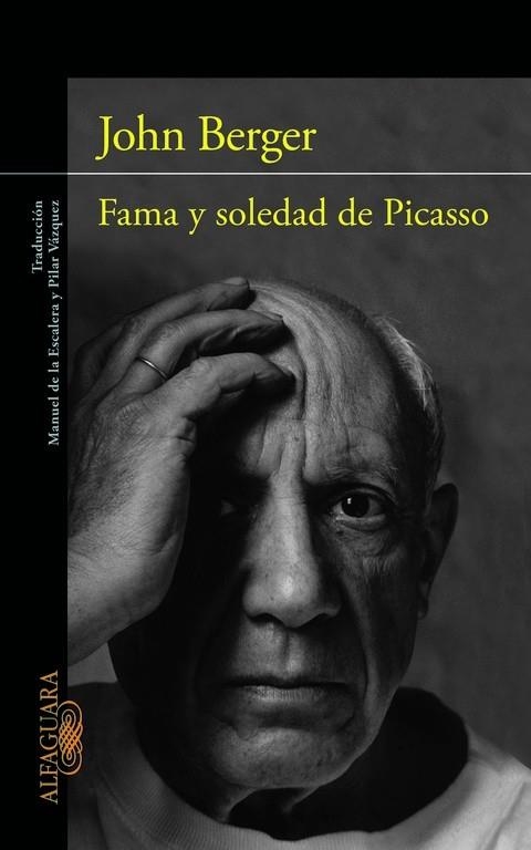 FAMA Y SOLEDAD DE PICASSO  | 9788420403274 | BERGER,JOHN  | Llibreria Geli - Llibreria Online de Girona - Comprar llibres en català i castellà