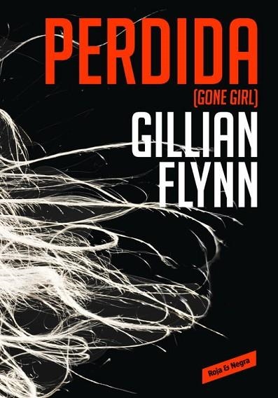 PERDIDA(GONE GIRL) | 9788439726821 | FLYNN,GILLIAN | Llibreria Geli - Llibreria Online de Girona - Comprar llibres en català i castellà