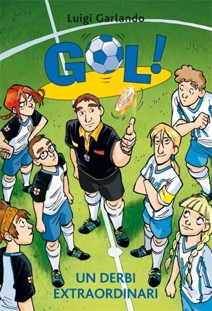 GOL-20.UN DERBI EXTRAORDINARI  | 9788424645892 | GARLANDO,LUIGI | Llibreria Geli - Llibreria Online de Girona - Comprar llibres en català i castellà