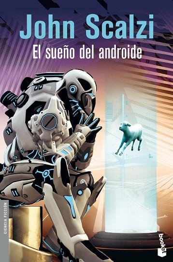 EL SUEÑO DEL ANDROIDE | 9788445001400 | SCALZI,JOHN | Llibreria Geli - Llibreria Online de Girona - Comprar llibres en català i castellà