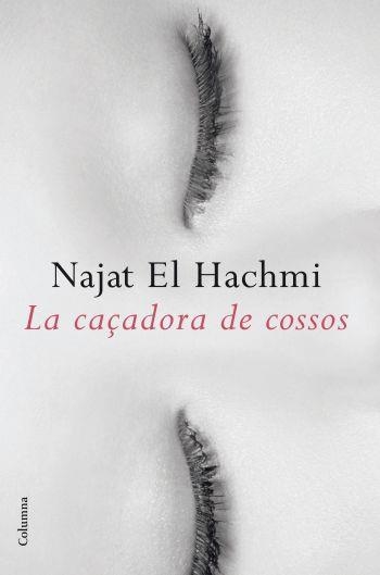 LA CAÇADORA DE COSSOS | 9788466412261 | EL HACHMI,NAJAT | Llibreria Geli - Llibreria Online de Girona - Comprar llibres en català i castellà