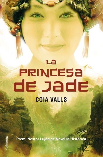 LA PRINCESA DE JADE | 9788466411196 | VALLS,COIA | Libreria Geli - Librería Online de Girona - Comprar libros en catalán y castellano