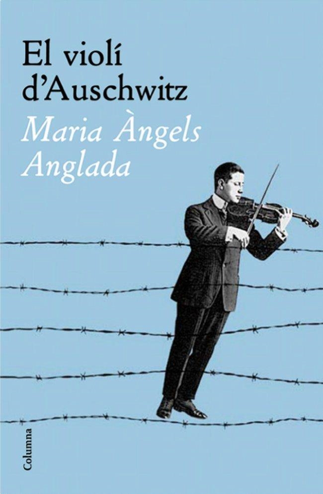 EL VIOLI D'AUSCHWITZ | 9788466408783 | ANGLADA,MARIA ANGELS | Llibreria Geli - Llibreria Online de Girona - Comprar llibres en català i castellà