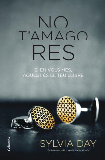 NO T'AMAGO RES | 9788466415804 | DAY,SILVIA | Llibreria Geli - Llibreria Online de Girona - Comprar llibres en català i castellà