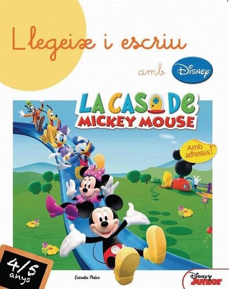 LLEGEIX I ESCRIU AMB DISNEY! 4-5 ANYS (LA CASA DE MICKEY MOUSE) | 9788415790358 | DIVERSOS AUTORS | Libreria Geli - Librería Online de Girona - Comprar libros en catalán y castellano