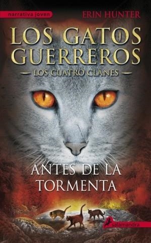 WARRIORS-4.ANTES DE LA TORMENTA | 9788498385335 | HUNTER,ERIN | Llibreria Geli - Llibreria Online de Girona - Comprar llibres en català i castellà