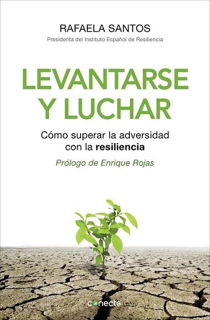 LEVANTARSE Y LUCHAR.CÓMO SUPERAR LA ADVERSIDAD CON LA RESILIENCIA  | 9788415431527 | SANTOS,RAFAELA | Libreria Geli - Librería Online de Girona - Comprar libros en catalán y castellano