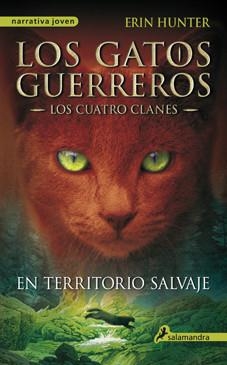 WARRIORS-1.EN TERRITORIO SALVAJE | 9788498384215 | HUNTER,ERIN | Llibreria Geli - Llibreria Online de Girona - Comprar llibres en català i castellà