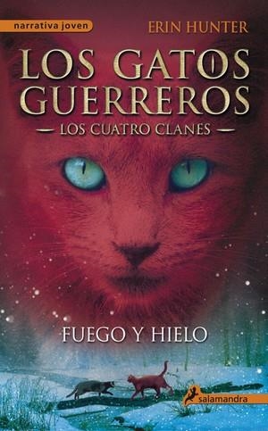 WARRIORS-2.FUEGO Y HIELO | 9788498384604 | HUNTER,ERIN | Llibreria Geli - Llibreria Online de Girona - Comprar llibres en català i castellà