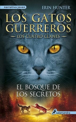 WARRIORS-3.EL BOSQUE DE LOS SECRETOS | 9788498384840 | HUNTER,ERIN | Llibreria Geli - Llibreria Online de Girona - Comprar llibres en català i castellà