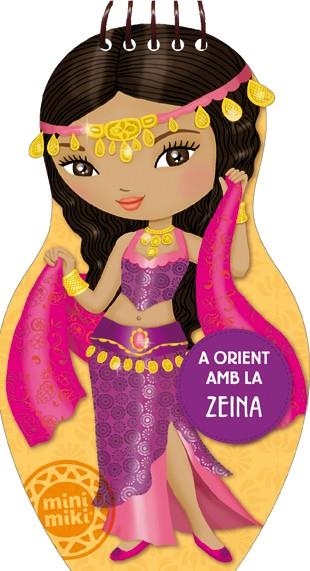 A ORIENT AMB LA ZENA (MINI MIKI) | 9788424646592 | Llibreria Geli - Llibreria Online de Girona - Comprar llibres en català i castellà