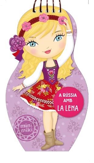 A RÚSSIA AMB LA LENA (MINI MIKI) | 9788424646615 | Llibreria Geli - Llibreria Online de Girona - Comprar llibres en català i castellà