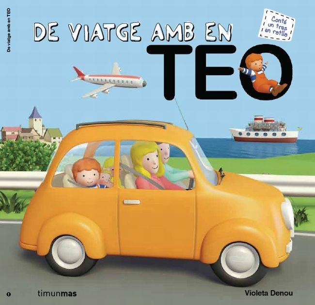 DE VIATGE AMB EN TEO | 9788415790334 | DENOU,VIOLETA | Llibreria Geli - Llibreria Online de Girona - Comprar llibres en català i castellà