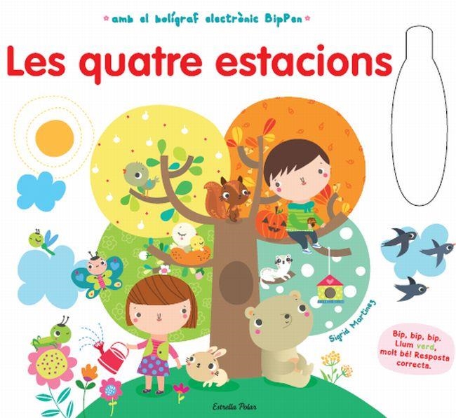 LES QUATRE ESTACIONS (AMB EL BOLÍGRAF ELECTRÒNIC BIPPEN) | 9788499329956 | MARTÍNEZ,SIGRID | Llibreria Geli - Llibreria Online de Girona - Comprar llibres en català i castellà