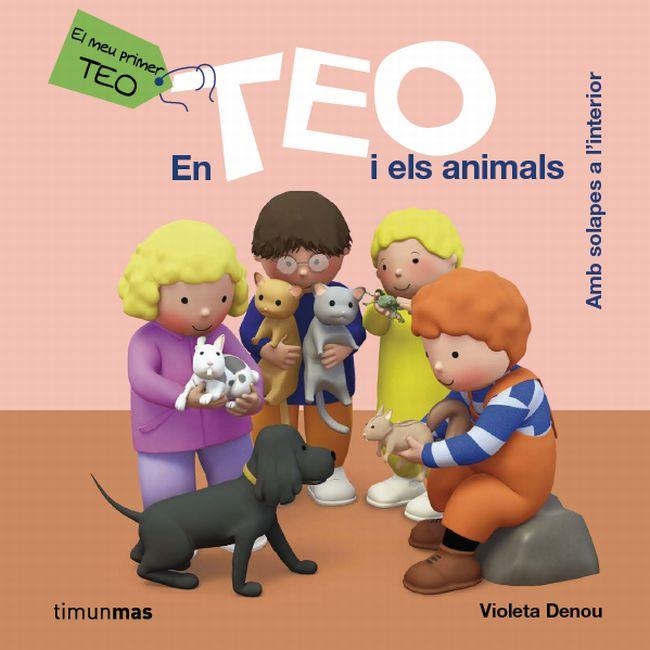 EN TEO I ELS ANIMALS (EL MEU PRIMER TEO AMB SOLAPES A L'INTERIOR) | 9788415790631 | DENOU,VIOLETA | Llibreria Geli - Llibreria Online de Girona - Comprar llibres en català i castellà