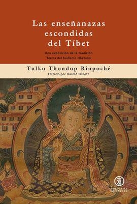 LAS ENSEÑANZAS ESCONDIDAS DEL TIBET | 9788493784317 | RINPOCHE,TULKU THONDUP | Llibreria Geli - Llibreria Online de Girona - Comprar llibres en català i castellà