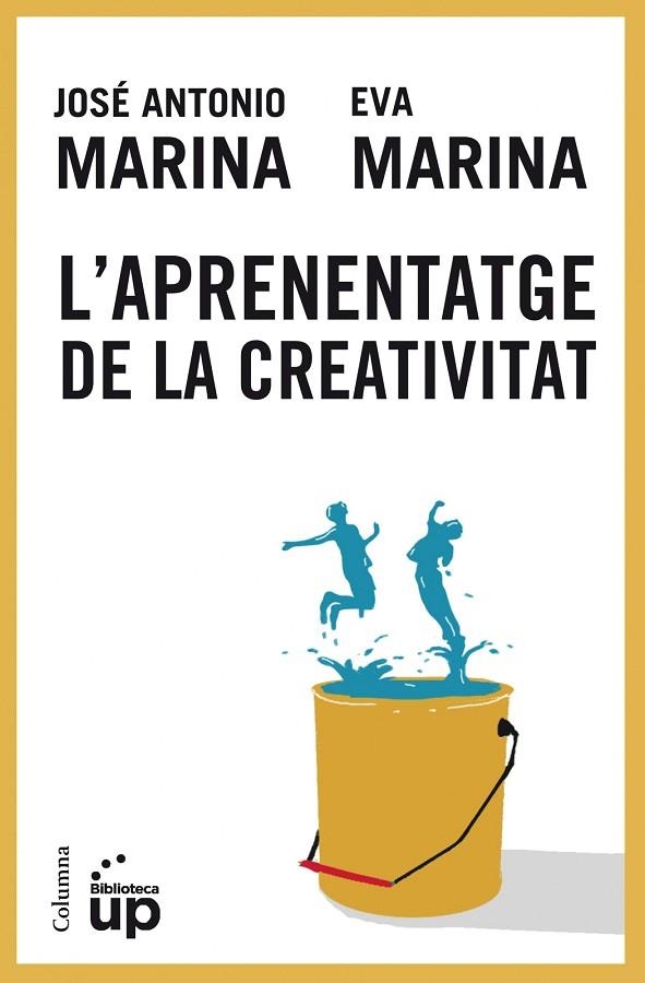 L'APRENENTATGE DE LA CREATIVITAT | 9788466416665 | MARINA,JOSE ANTONIO/MARINA,EVA | Llibreria Geli - Llibreria Online de Girona - Comprar llibres en català i castellà