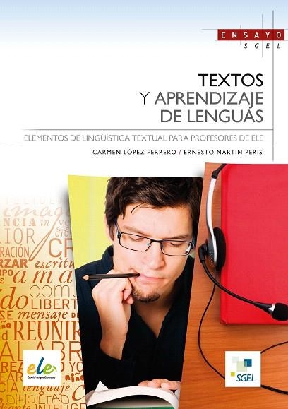 TEXTOS Y APRENDIZAJE DE LENGUAS | 9788497786799 | MARTÍN PERIS, ERNESTO/LÓPEZ, CARMEN | Libreria Geli - Librería Online de Girona - Comprar libros en catalán y castellano