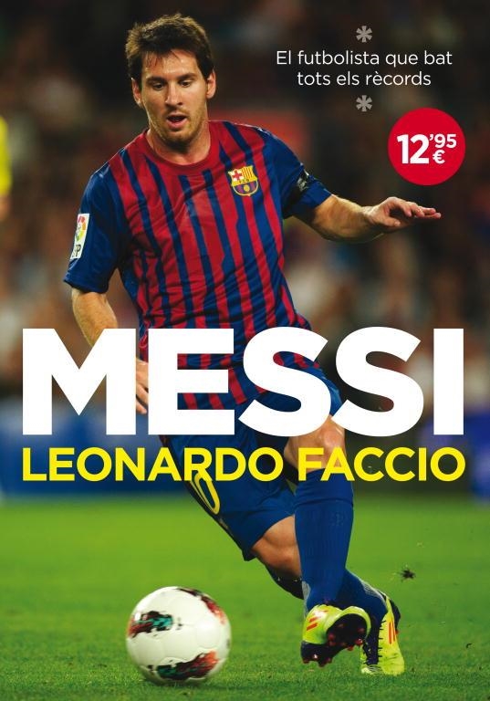 MESSI | 9788401387777 | FACCIO,LEONARDO | Libreria Geli - Librería Online de Girona - Comprar libros en catalán y castellano