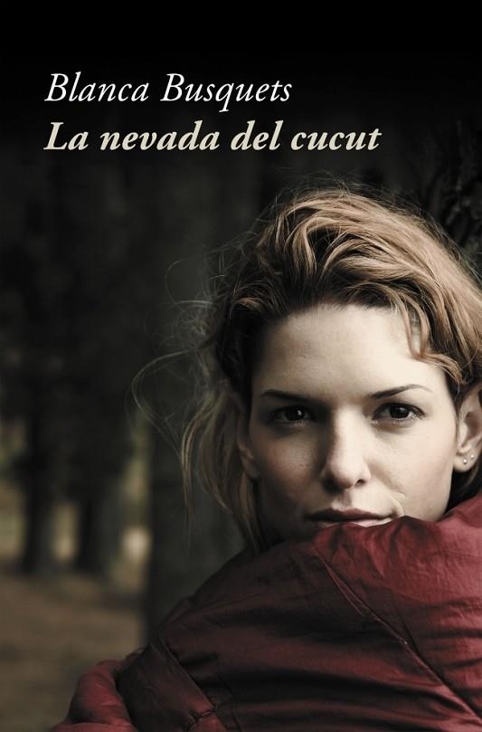 LA NEVADA DEL CUCUT | 9788401387630 | BUSQUETS,BLANCA | Llibreria Geli - Llibreria Online de Girona - Comprar llibres en català i castellà