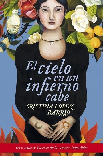 EL CIELO EN UN INFIERNO CABE | 9788401354267 | LÓPEZ BARRIO,CRISTINA | Llibreria Geli - Llibreria Online de Girona - Comprar llibres en català i castellà