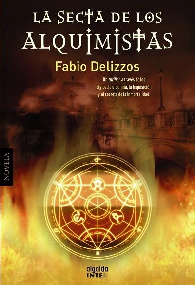 LA SECTA DE LOS ALQUIMISTAS | 9788498778656 | DELIZZOS,FABIO | Llibreria Geli - Llibreria Online de Girona - Comprar llibres en català i castellà