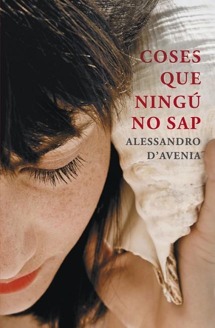 COSES QUE NINGÚ NO SAP | 9788401388583 | D'AVENIA,ALESSANDRO | Libreria Geli - Librería Online de Girona - Comprar libros en catalán y castellano