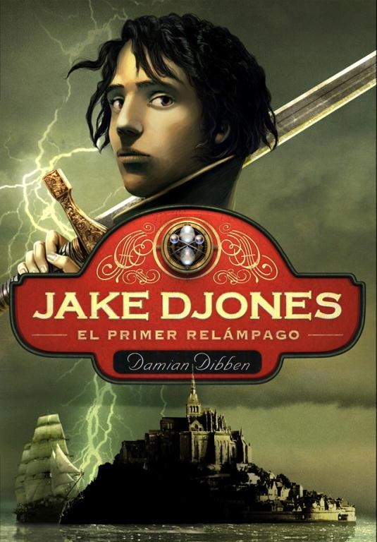 JAKE DJONES.EL PRIMER RELÁMPAGO | 9788484418726 | DIBBEN,DAMIAN | Llibreria Geli - Llibreria Online de Girona - Comprar llibres en català i castellà