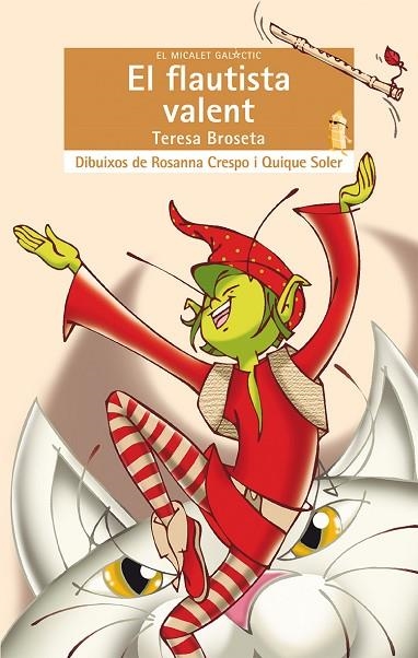 EL FLAUTISTA VALENT | 9788490261279 | BROSETA,TERESA | Llibreria Geli - Llibreria Online de Girona - Comprar llibres en català i castellà