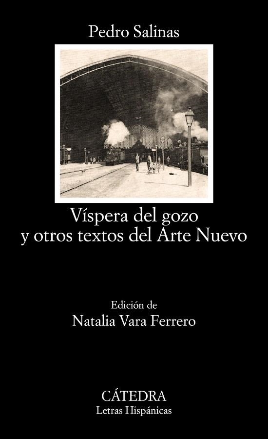 VÍSPERA DEL GOZO Y OTROS TEXTOS DEL ARTE NUEVO | 9788437631448 | SALINAS,PEDRO | Llibreria Geli - Llibreria Online de Girona - Comprar llibres en català i castellà