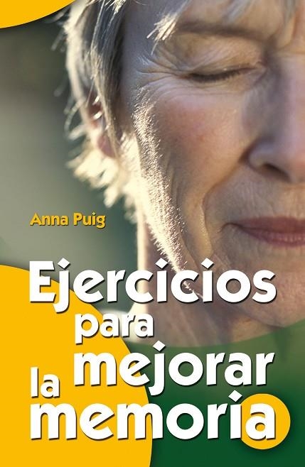 EJERCICIOS PARA MEJORAR LA MEMORIA-1 | 9788498420579 | PUIG ALEMAN,ANNA | Llibreria Geli - Llibreria Online de Girona - Comprar llibres en català i castellà