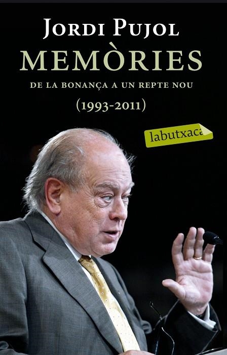 MEMÒRIES.DE LA BONANÇA A UN REPTE NOU (1993-2011) | 9788499306728 | PUJOL,JORDI | Llibreria Geli - Llibreria Online de Girona - Comprar llibres en català i castellà