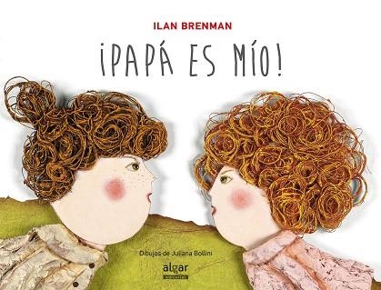 PAPA ES MIO | 9788498455458 | BRENMAN,ILAN | Libreria Geli - Librería Online de Girona - Comprar libros en catalán y castellano